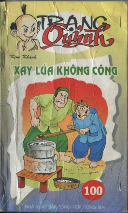 Tập 100: Xay Lúa Không Công