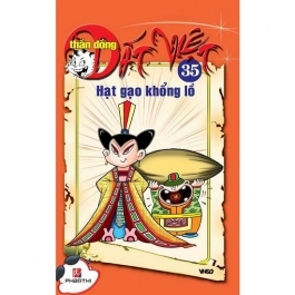 Tập 35: Hạt Gạo Khổng Lồ