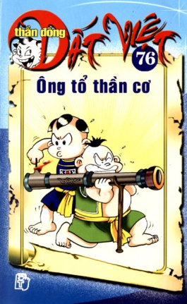 Tập 76: Ông tổ thần cơ