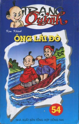 Trạng Quỳnh Tập 54: Ông Lái Đò